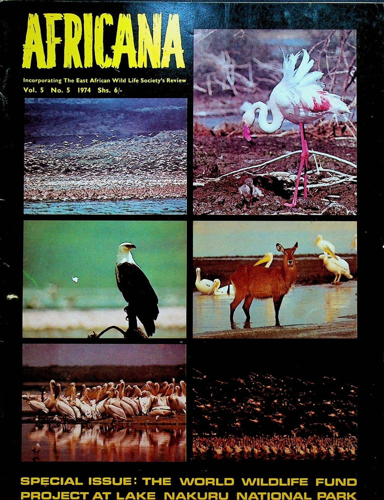 Africana Magazine 1974 V5 #5 Lake Nakuru National Park World Wildlife Fund