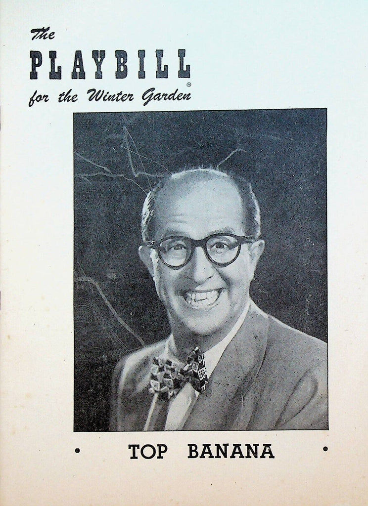 Top Banana Playbill Phil Silvers April 7 1952 Jack Albertson Bill Callahan