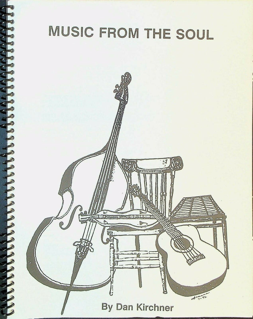 Music From the Soul Dan Kirchner 1992 Song Book