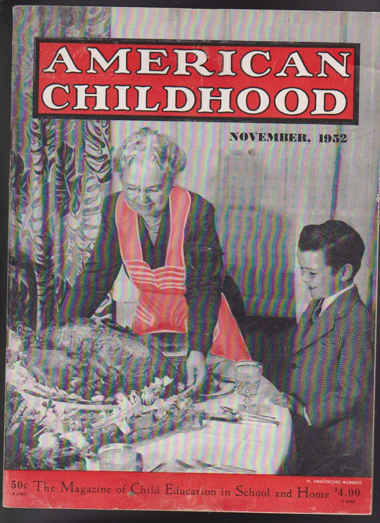 American Childhood Magazine Thanksgiving Dinner Cover November 1952