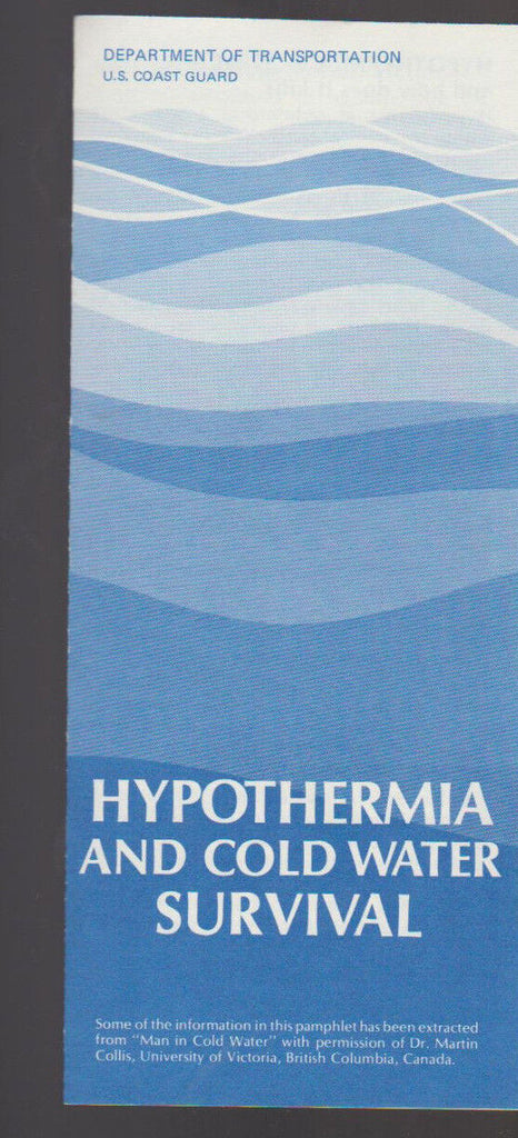 Hypothermia and Cold Water Survival US Coast Guard Brochure 1977