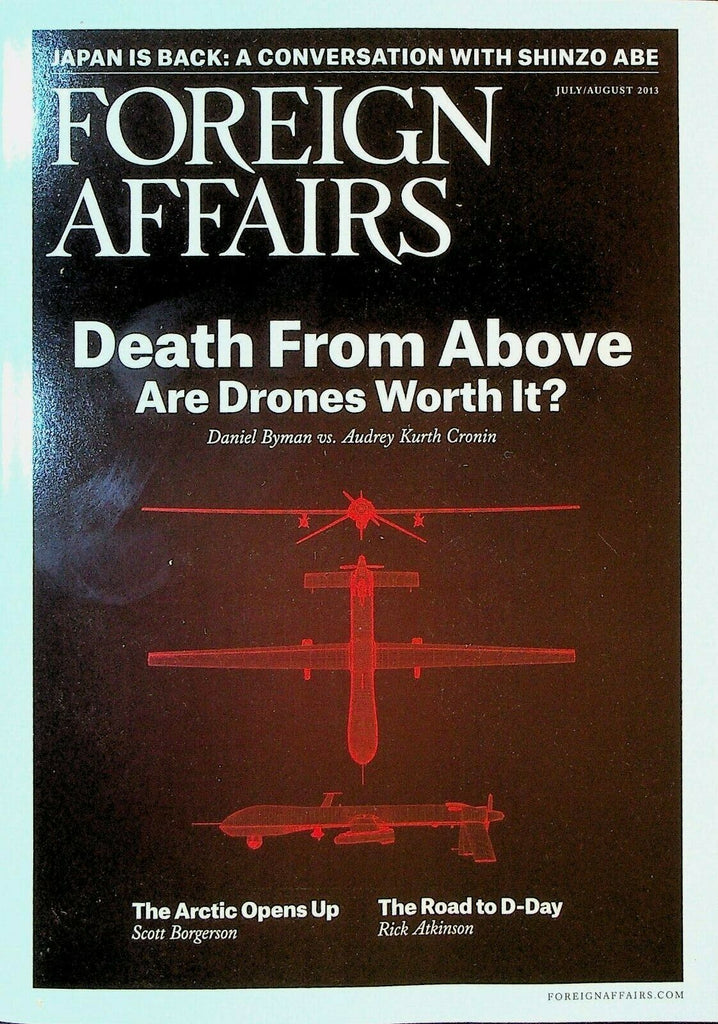 Foreign Affairs July 2013 Drone War Shinzo Abe North Korea D-Day Planning