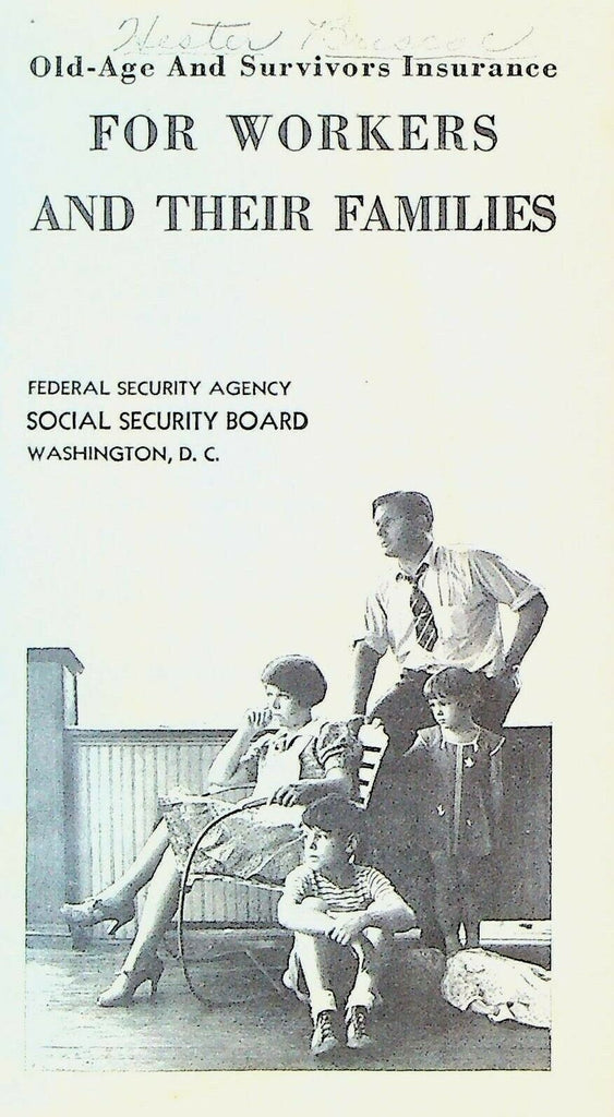 Old Age & Survivors Insurance Workers & Families 1940 Booklet Social Security