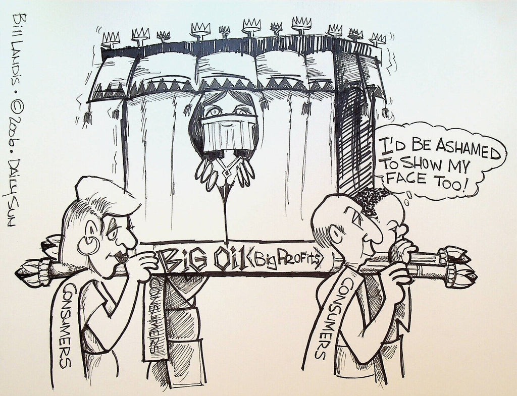 Bill Landis Original Cartoon Art The Villages Daily Sun 2006 Big Oil