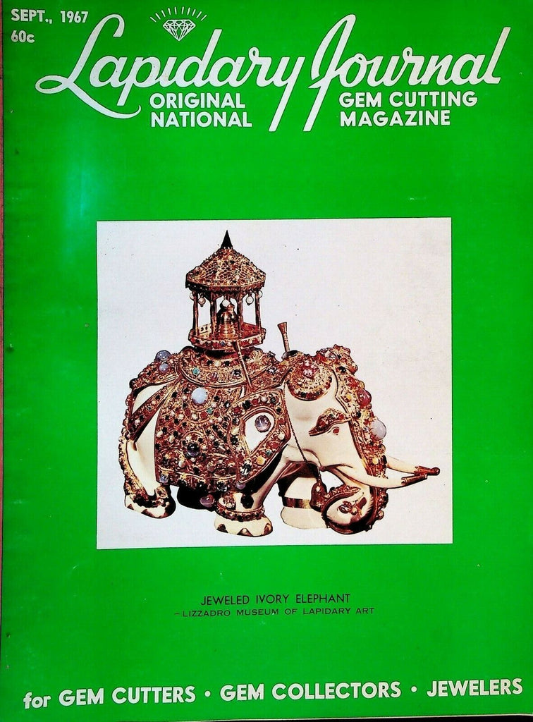 Lapidary Journal September 1967 Jeweled Elephant Idaho Agate Lizzardo Story