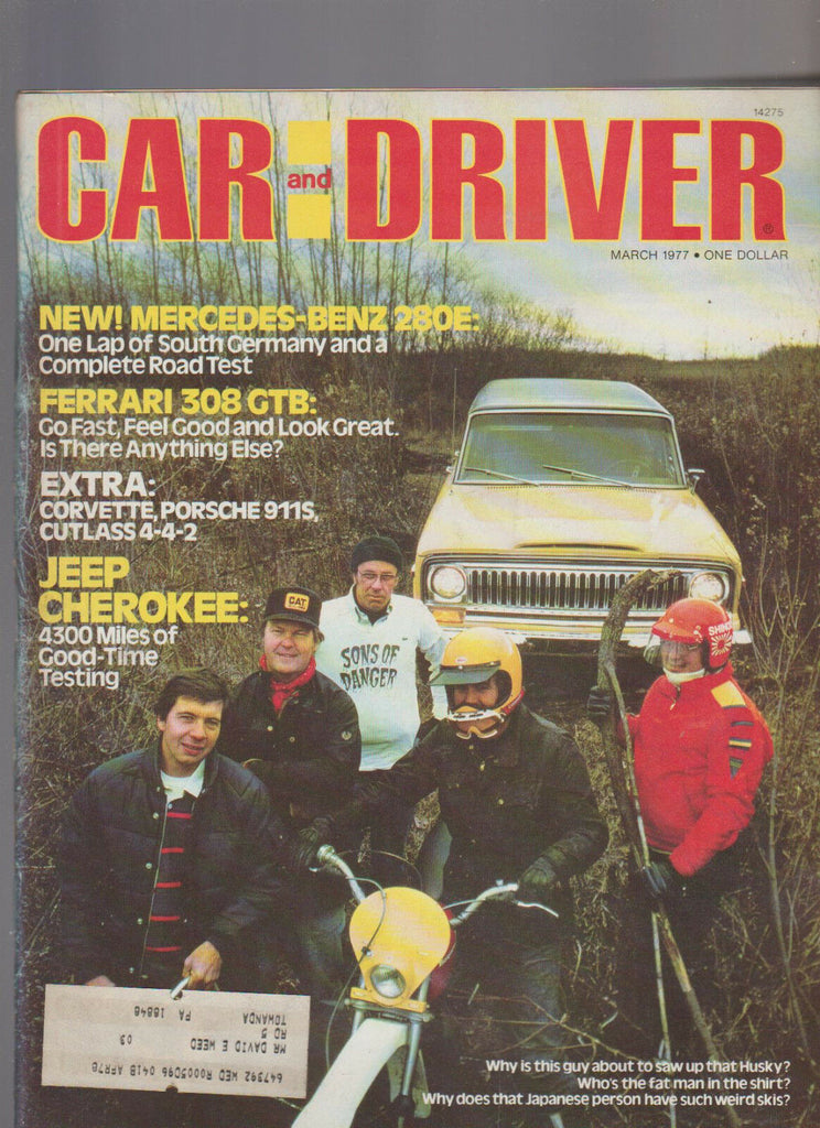 Car and Driver Magazine March 1977 Mercedes Benz Ferrari Corvette Porsche