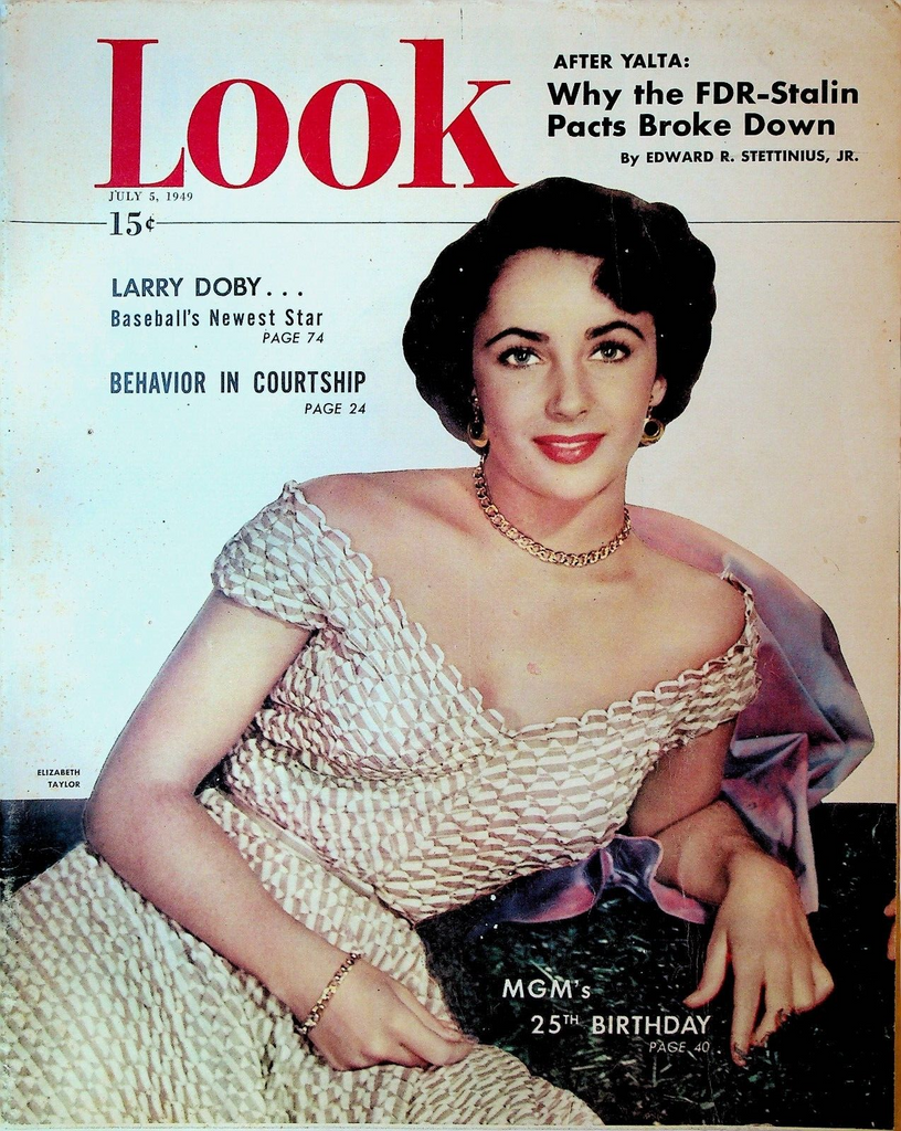 Look Magazine July 5 1949 Elizabeth Taylor Larry Doby Esther Williams