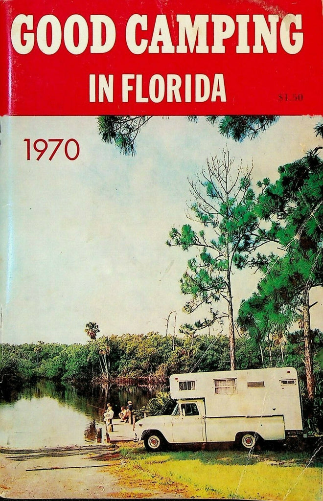 Good Camping in Florida 1970 Rube Allyn US Route A1A Campgrounds