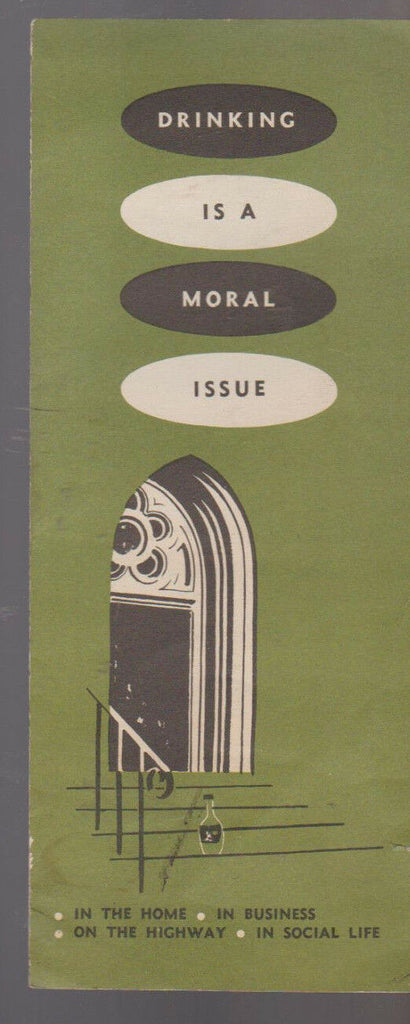 Drinking is a Moral Issue 1950s Brochure Methodist Church Temperance Board
