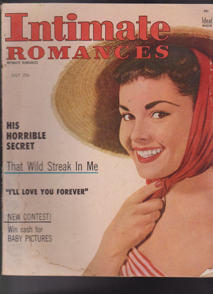 Intimate Romances July 1955 His Horrible Secret That Wild Streak in Me