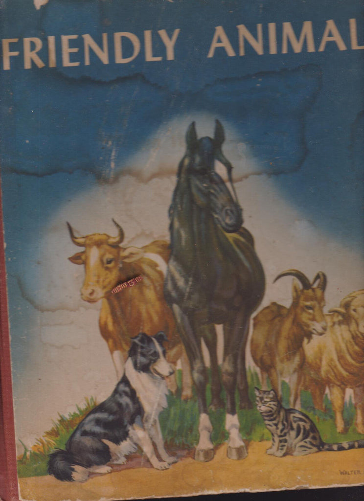 Friendly Animals by Karl Patterson Schmidt Percy Reeves Walter A Weber