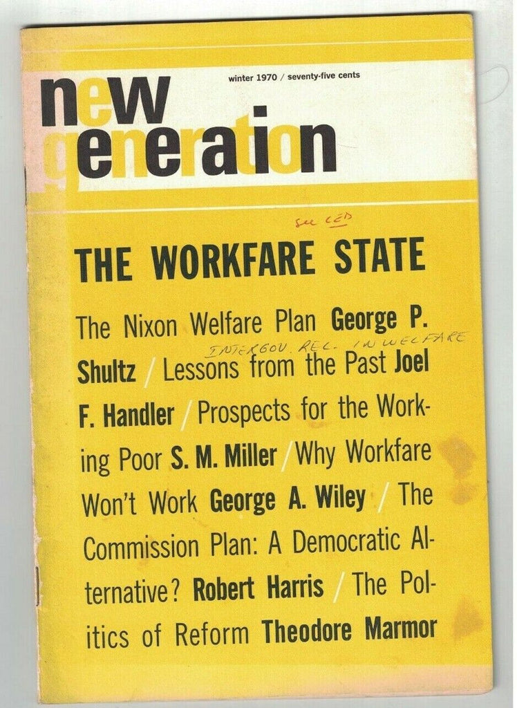 New Generation Magazine Winter 1970 Workfare State Richard Nixon Welfare Plan