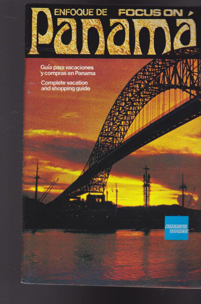Focus on Panama Complete Vacation & Shopping Guide 1979 Vol 9 #1