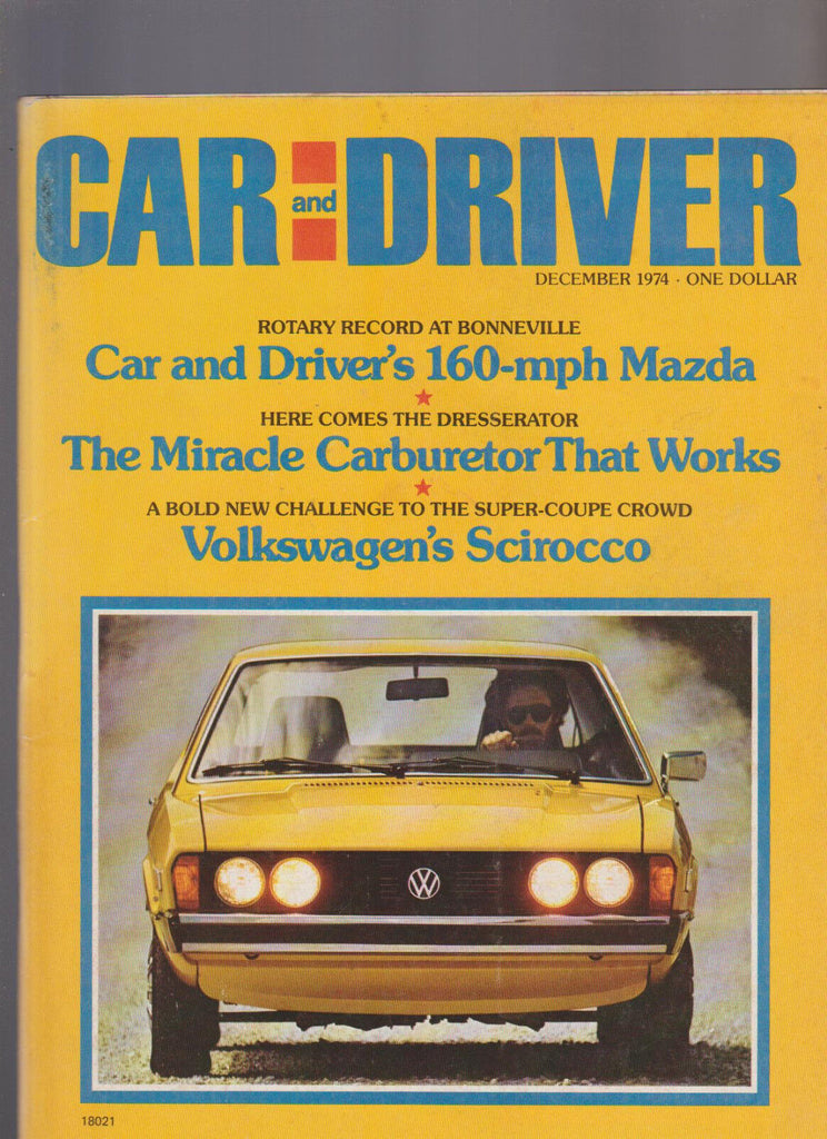 Car and Driver Magazine December 1974 Volkswagen Scirocco Datsun Chrysler