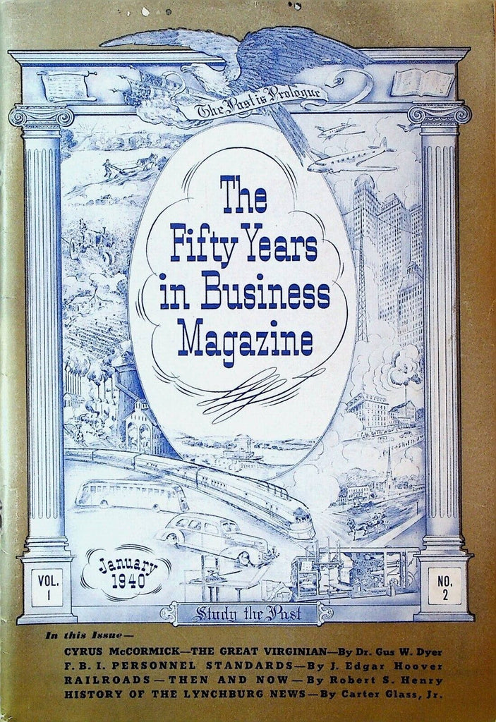 The Fifty Years in Business Magazine #2 January 1940 Cyrus McCormick Railroads