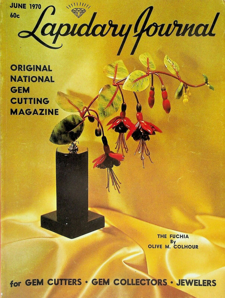 Lapidary Journal June 1970 Tanzania Stewart Mine Kennedy Ranch Oregon