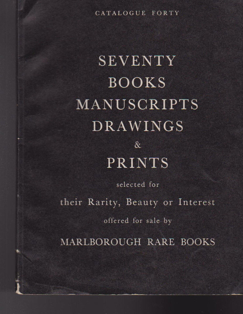 Marlborough Rare Books Catalogue 40 Seventy Books Manuscripts Drawings Prints