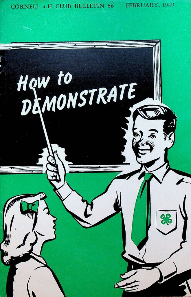 4-H Club Cornell Bulletin How To Demonstrate Booklet February 1949