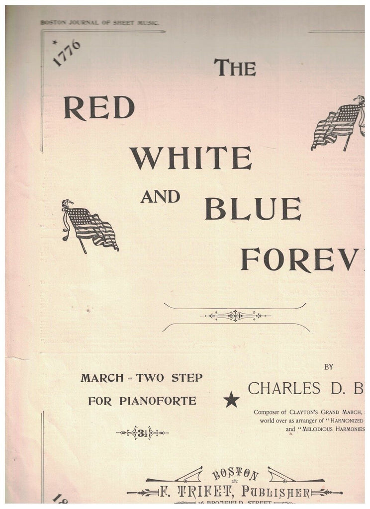 The Red White & Blue Forever Sheet Music 1898 Charles Blake Boston Journal