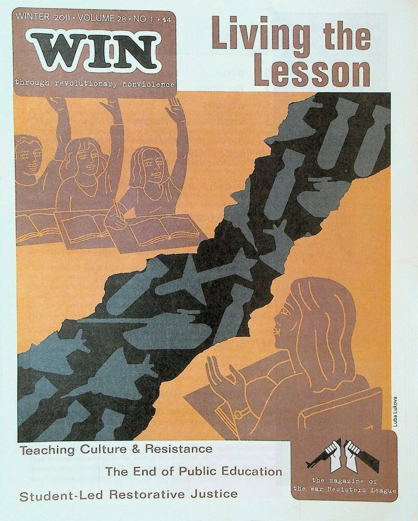Win Magazine Winter 2011 DREAM Act Palestine Education Project New Orleans