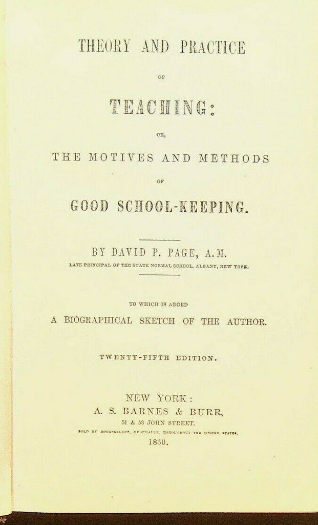 Theory & Practice of Teaching by David P Page HC 1860 Good School-Keeping