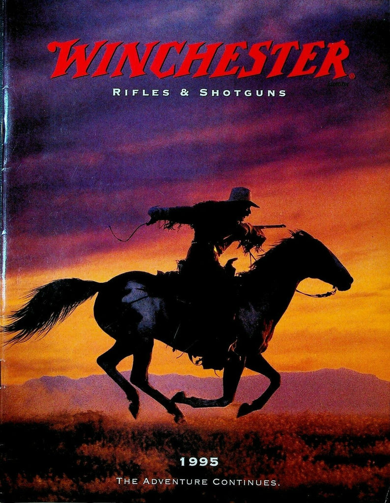 Winchester Riles & Shotguns Catalog 1995 The Adventure Continues