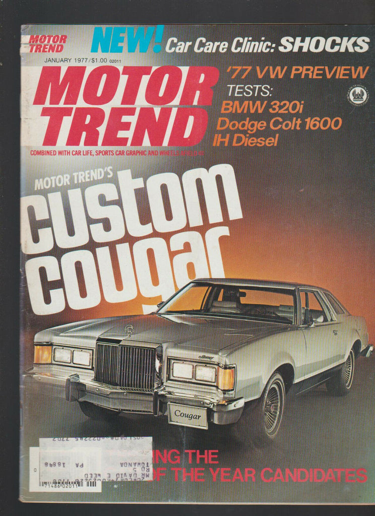 Motor Trend Magazine January 1977 Cougar VW BMW Dodge Colt