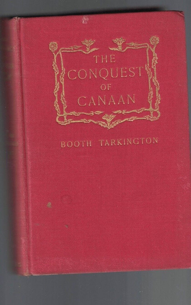 The Conquest of Canaan by Booth Tarkington (1905) HC Book