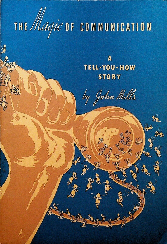 The Magic of Communication by John Mills 1938 AT&T Booklet Telephone