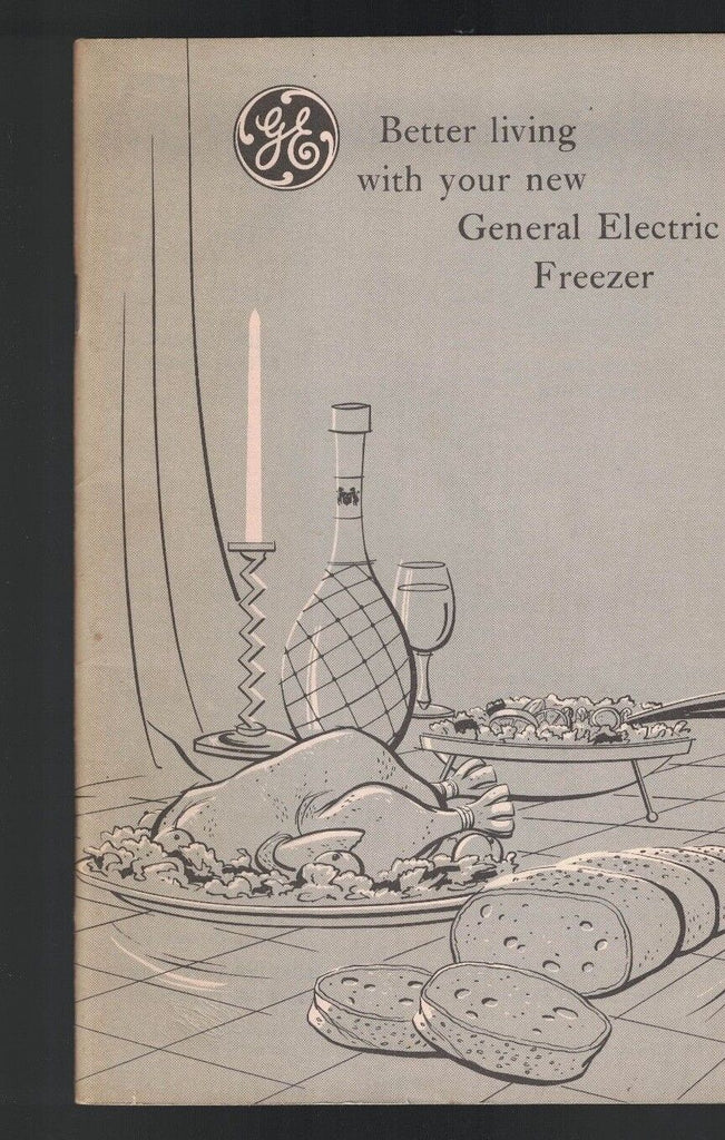 Better Living With Your New General Electric Freezer Booklet 1960s