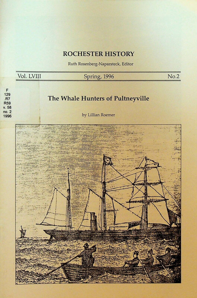 Rochester History Magazine Spring 1996 The Whale Hunters of Pultneyville