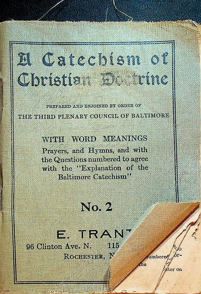 A Catechism of Christian Doctrine #2 E Trant Rochester NY 3rd Plenary Council