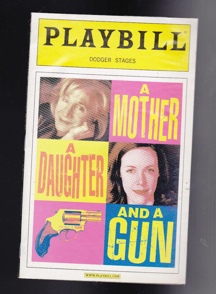 A Mother A Daughter and a Gun Playbill November 2005 Olympia Dukakis