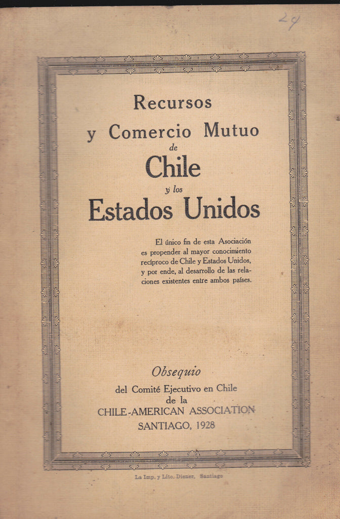 Recursos y Comercio Mutuo de Chle y Los Estados Unidos (1928)