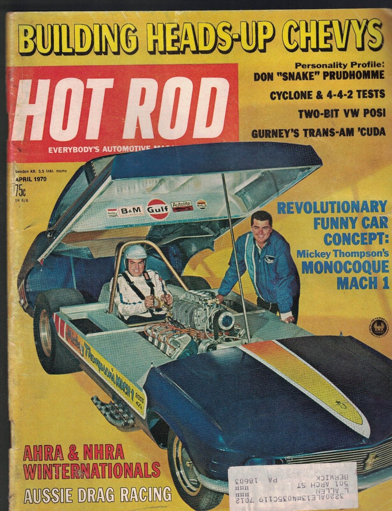 Hot Rod Magazine April 1970 Mickey Thompson Don Snake Prudhomme