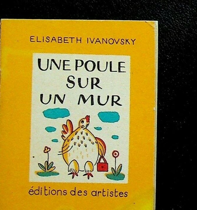 Elisabeth Ivanovsky Collection Pomme D'Api 5 Une Poule Sur Un Mur