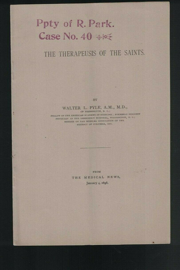 The Therapeusis of the Saints 1896 Walter L Pyle Booklet
