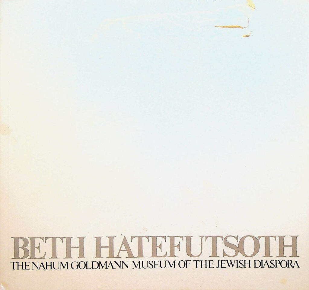 Beth Hatefutsoth Nahum Goldmann Museum of the Jewish Diaspora 1980 Catalog