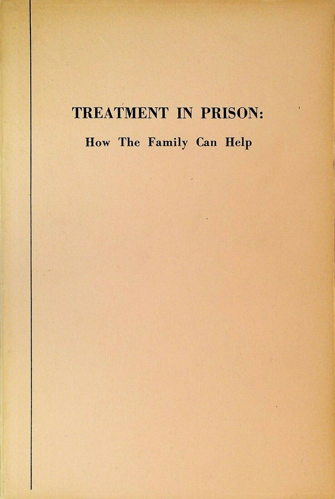 Treatment in Prison How the Family Can Help SC Norman Fention 1959
