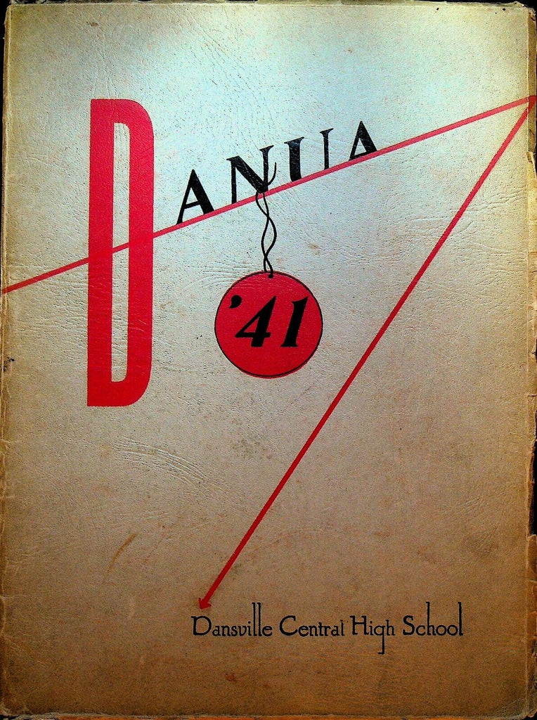 Dansville NY Central High School Yearbook The Danua 1941