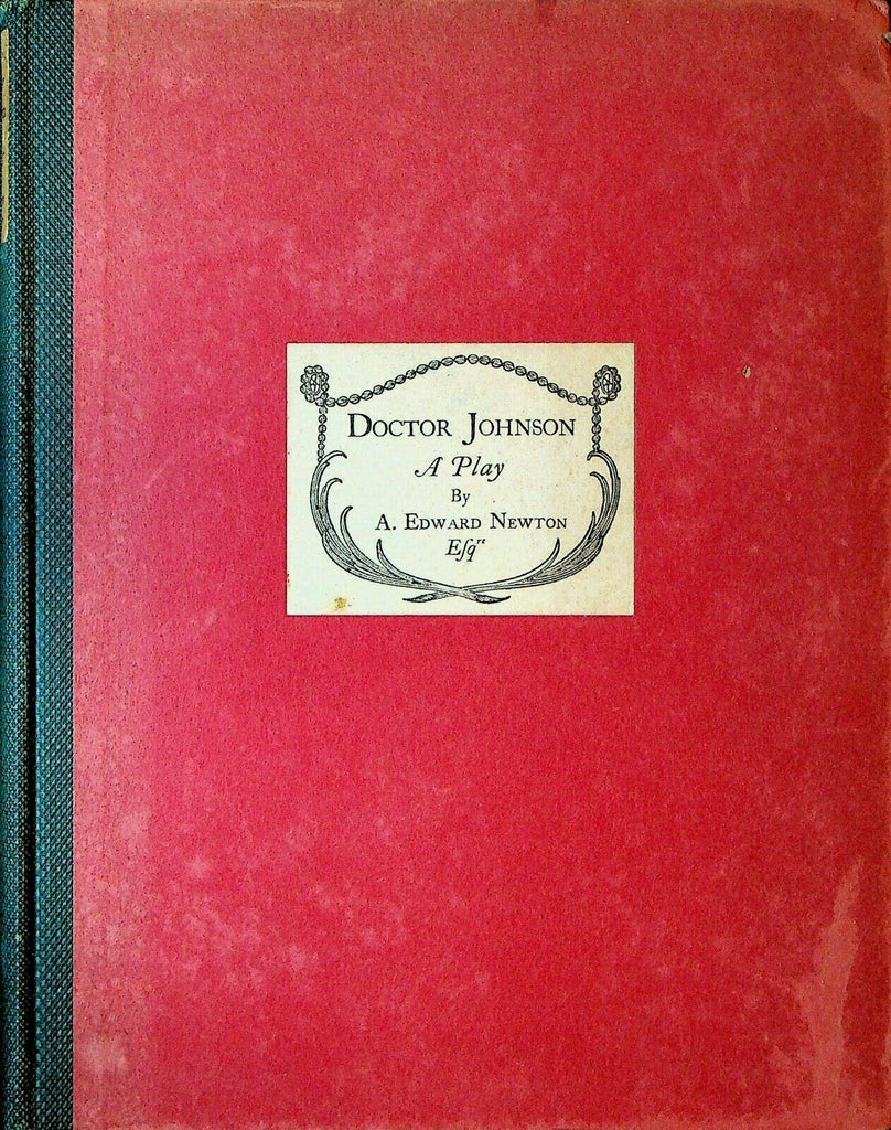 Doctor Johnson A Play by A Edward Newton HC 1923