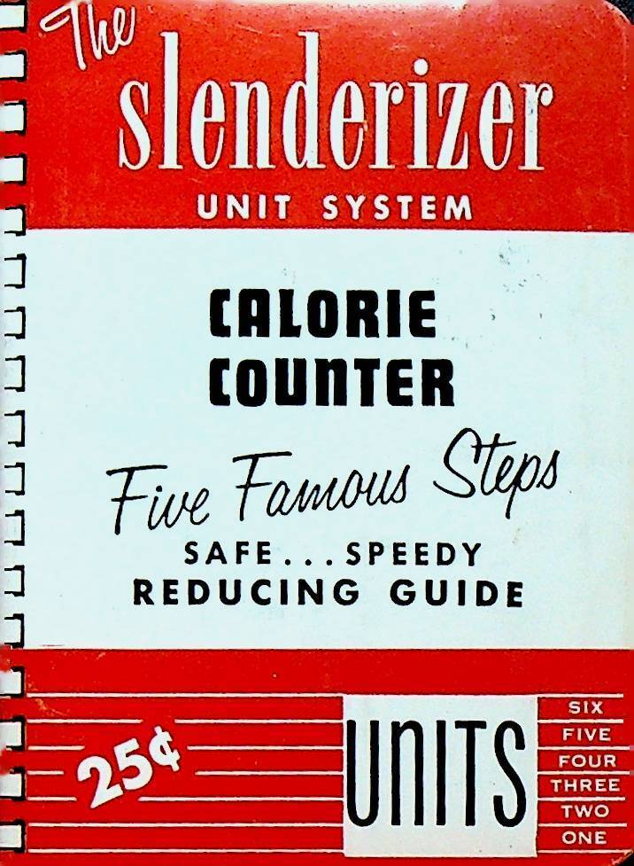 The Slenderizer Unit System Calorie Counter Booklet Diet Nutrition 1962