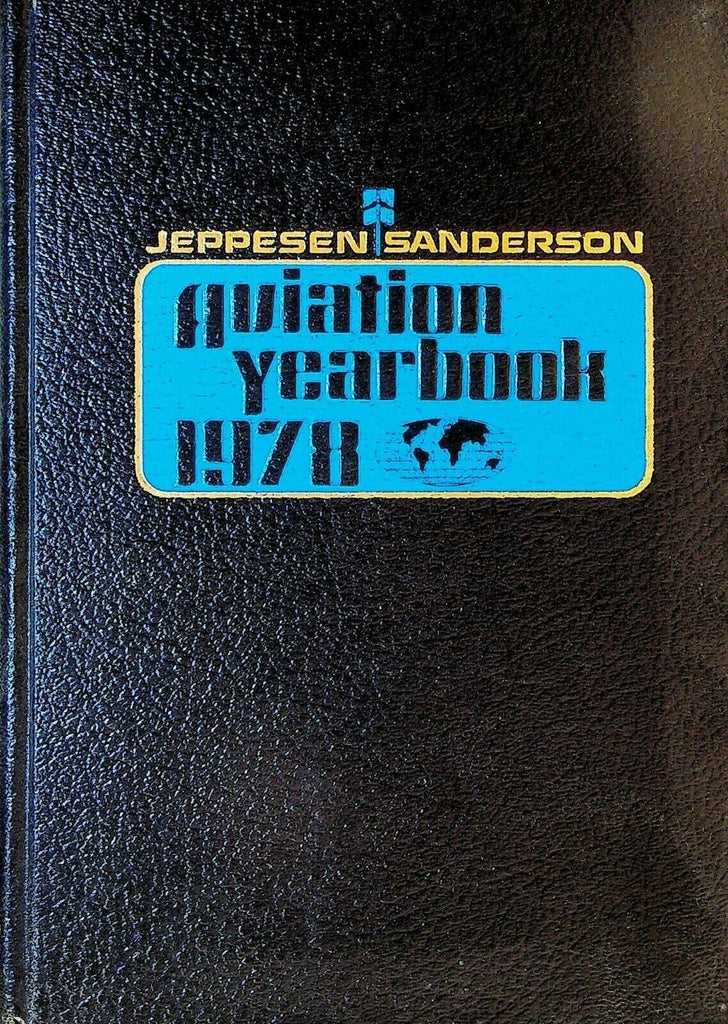Jeppesen Sanderson Aviation Yearbook 1978 MiG-25 Concorde Cougar Tomahawk