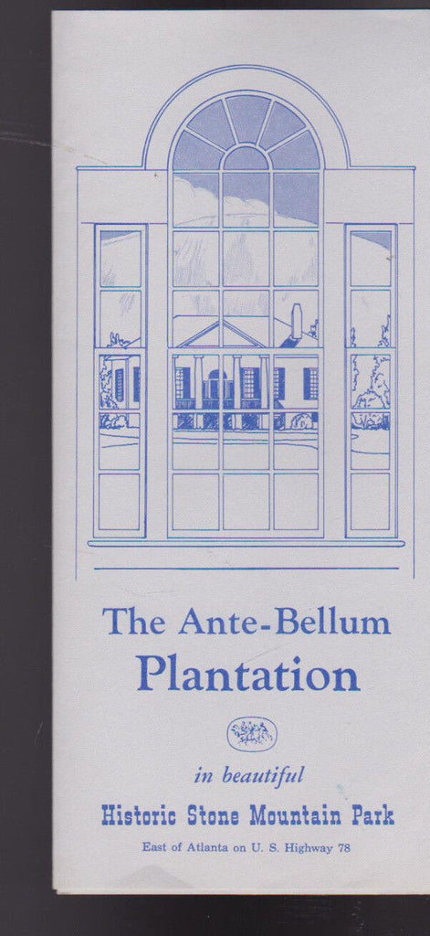 Ante-Bellum Plantation Historic Stone Market Park Atlanta Ga 1970s Brochure