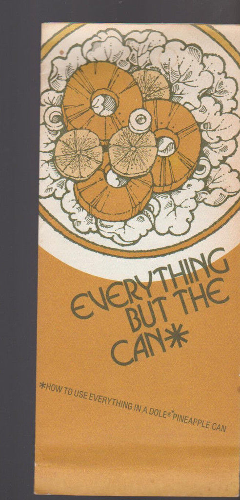 Everything But the Can Dole Pineapple 1980 Recipe Brochure