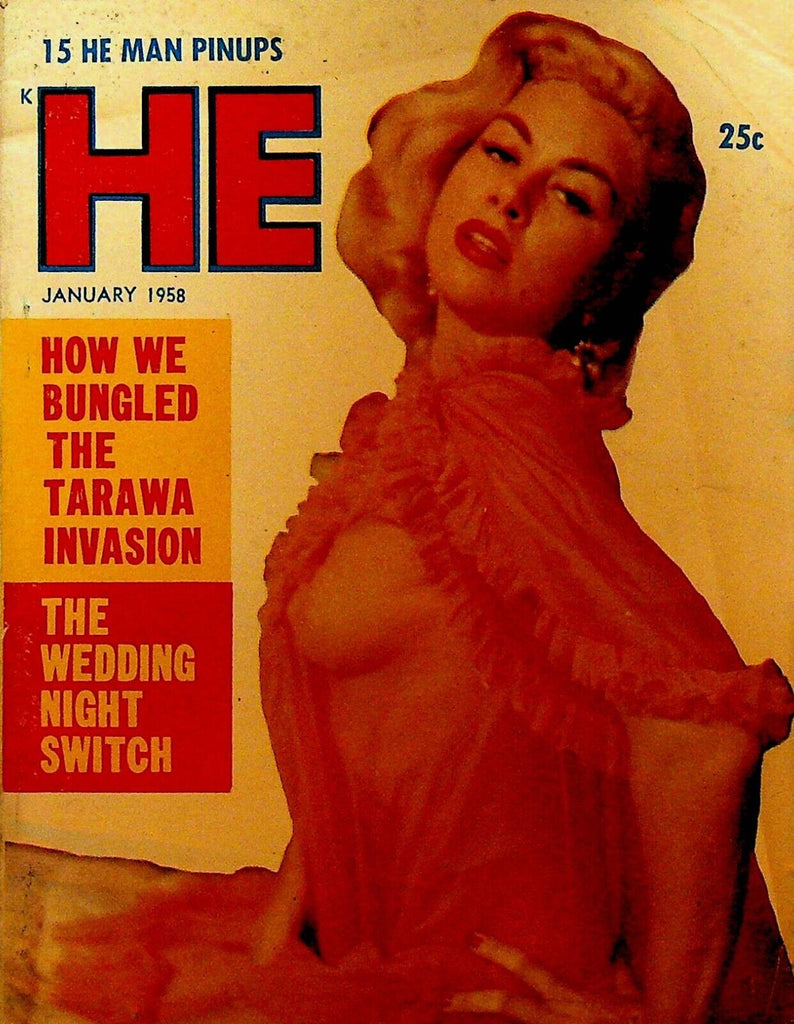 He Magazine January 1958 Joyce Miles Tarawa Battle WWII Hope Hayden