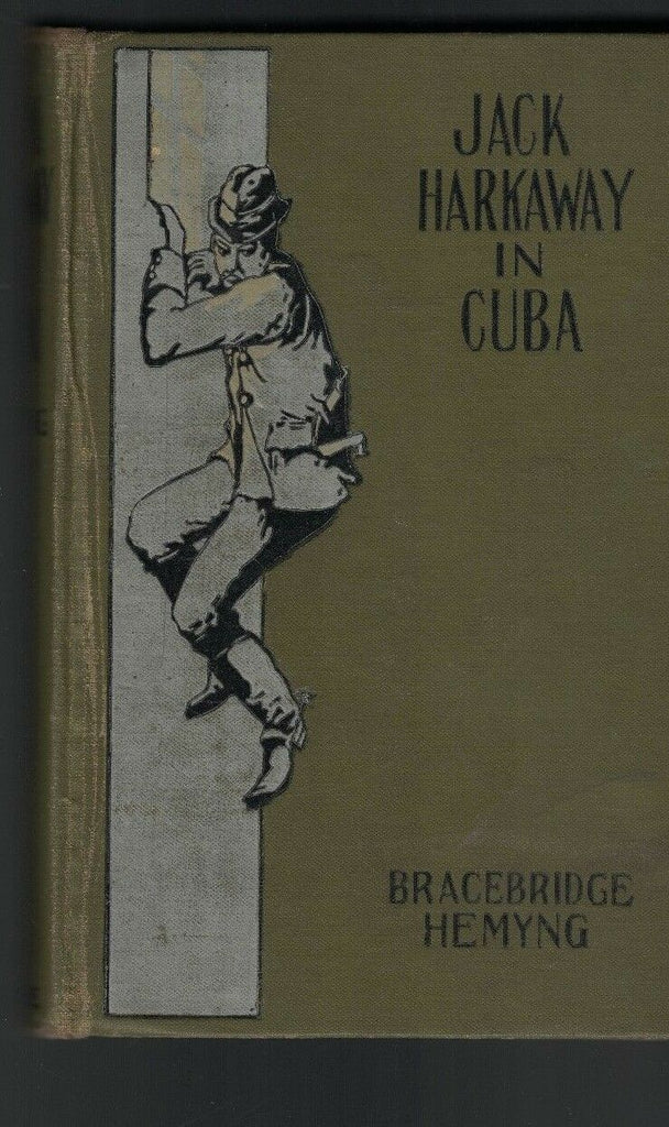 Jack Harkaway's Adventures in Cuba- Bracebridge Hemyng HC