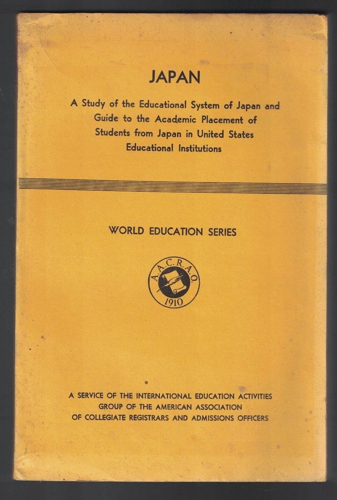 Japan Study of the Educational System 1966 World Education Series