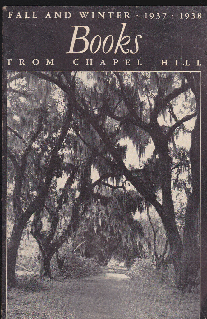 Fall/Winter 1937-38 Books Catalog- University of North Carolina Press