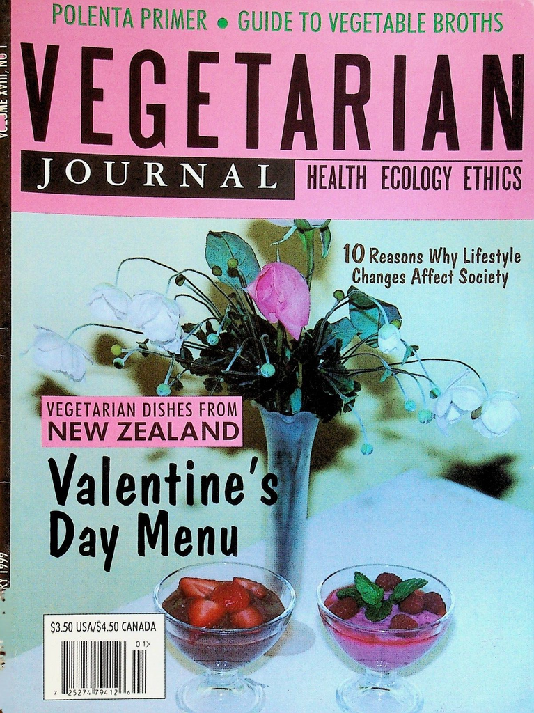 Vegetarian Journal Vol XV1II #1 1999 Valentine's Day Menu Polenta Broths